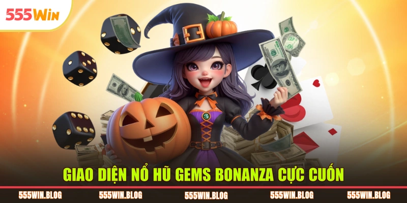 Giao diện nổ hũ Gems Bonanza cực cuốn